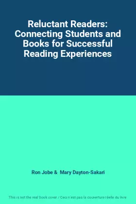 Couverture du produit · Reluctant Readers: Connecting Students and Books for Successful Reading Experiences