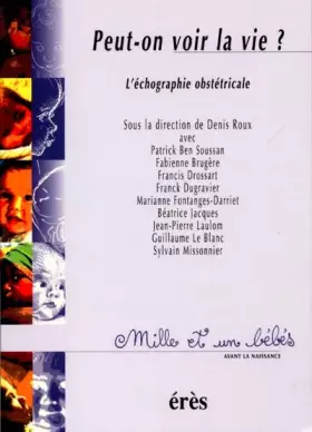 Couverture du produit · Peut-on voir la vie ?