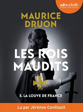 Couverture du produit · La Louve de France - Les Rois maudits, tome 5: Livre audio 1 CD MP3