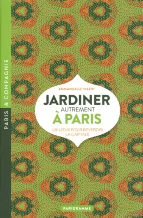 Couverture du produit · Jardiner autrement à Paris