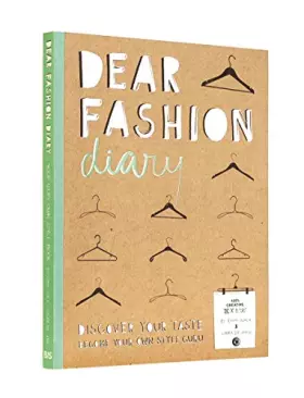 Couverture du produit · Dear Fashion Diary: Discover Your Taste Become Your Own Fashion Guru
