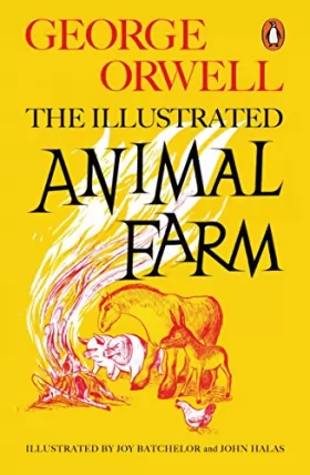 Couverture du produit · Animal Farm: The Illustrated Edition