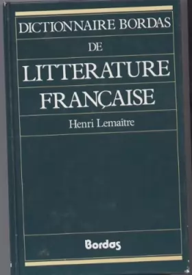 Couverture du produit · Dictionnaire Bordas de littérature française et francophone