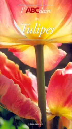 Couverture du produit · L'ABCdaire des tulipes