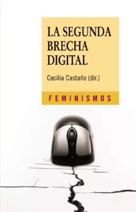 Couverture du produit · La segunda brecha digital/ The second digital gap