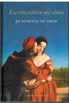 Couverture du produit · Escrito está en mi alma: 50 sonetos de amor