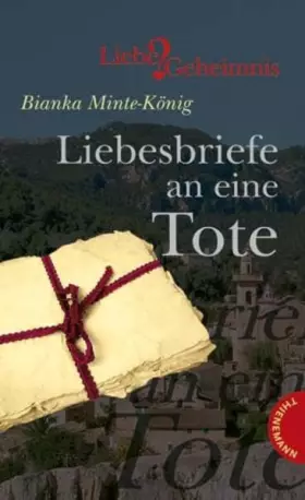Couverture du produit · Liebesbriefe an eine Tote, aus der Reihe Liebe&Geheimnis