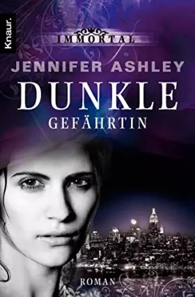 Couverture du produit · Immortal: Dunkle Gefährtin