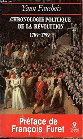 Couverture du produit · CHRONOLOGIE POLITIQUE DE LA REVOLUTION FRANC.