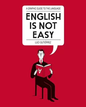 Couverture du produit · English is Not Easy: A Guide to the Language