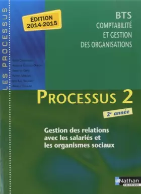 Couverture du produit · Processus 2 - Gestion des relations avec les salariés et les organismes sociaux - BTS CGO 2e année