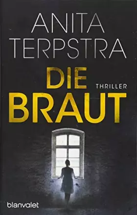 Couverture du produit · Die Braut: Thriller