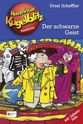 Couverture du produit · Kommissar Kugelblitz 07. Der schwarze Geist.