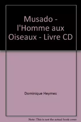 Couverture du produit · MUSADO - L'HOMME AUX OISEAUX - LIVRE CD