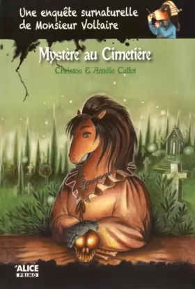 Couverture du produit · Une enquête surnaturelle de Monsieur Voltaire - toma 3 Mystère au cimetière (03)