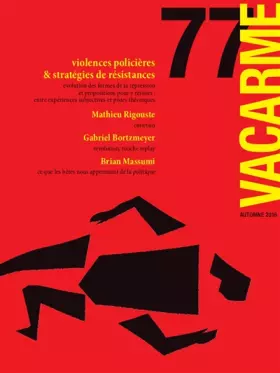 Couverture du produit · Vacarme N 77 Violences Policieres Octobre 2016