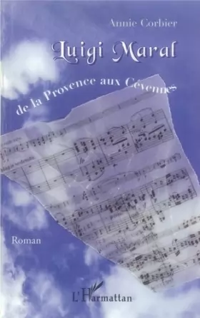 Couverture du produit · Luigi Maral : De la Provence aux Cévennes