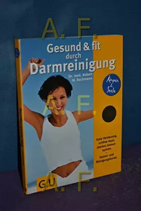 Couverture du produit · Gesund & fit durch Darmreinigung
