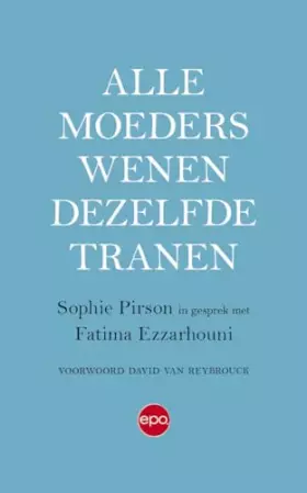 Couverture du produit · Alle moeders wenen dezelfde tranen
