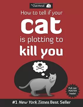 Couverture du produit · How to Tell If Your Cat Is Plotting to Kill You.