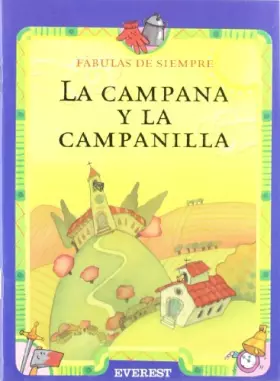 Couverture du produit · La campana y la campanilla ("fabulas de siempre")