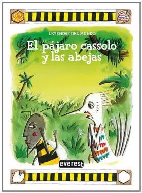 Couverture du produit · El pájaro cassolo y las abejas
