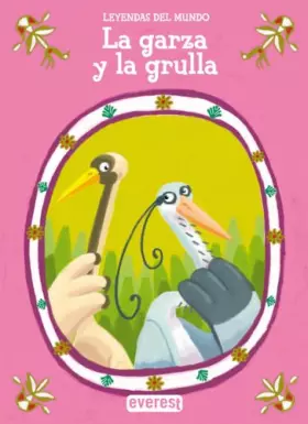 Couverture du produit · La garza y la grulla