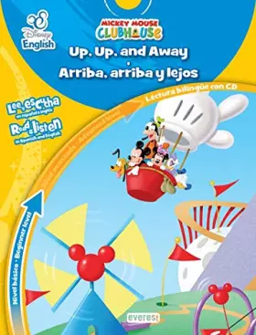 Couverture du produit · Disney English. Up, Up and Away. Arriba, arriba y lejos. Nivel básico. Beginner level: Lectura bilingüe con CD. Lee y escucha e