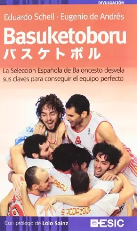 Couverture du produit · Basuketoboru: La Selección Española de Baloncesto desvela sus claves para conseguir el equipo perfecto