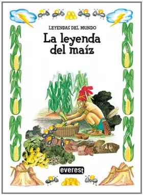 Couverture du produit · La leyenda del maíz