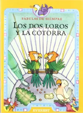 Couverture du produit · Los dos loros y la cotorra