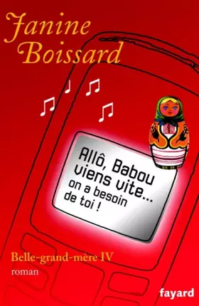 Couverture du produit · Allô, Babou... viens vite ! On a besoin de toi