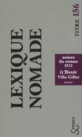 Couverture du produit · Lexique nomade : Assises du roman 2012