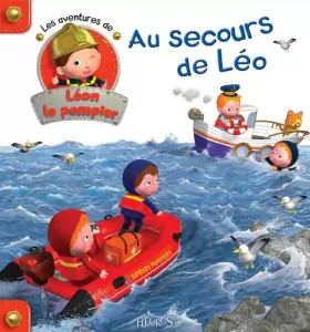 Couverture du produit · Au secours de Léo - Les aventures de Léon le pompier