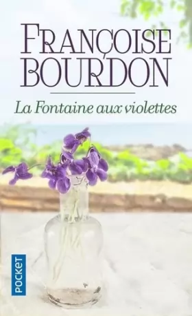 Couverture du produit · La Fontaine aux violettes