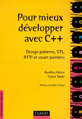 Couverture du produit · Pour mieux développer avec C++ : design patterns, STL, RTTI et smart pointers