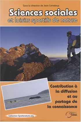 Couverture du produit · Sciences sociales et loisirs sportifs de nature : Contribution à la diffusion et au partage de la connaissance
