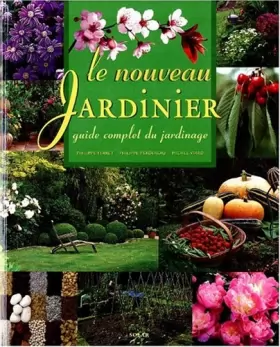 Couverture du produit · LE NOUVEAU JARDINIER. Guide complet du jardinage