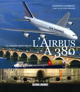 Couverture du produit · La grande aventure de l'Airbus A380