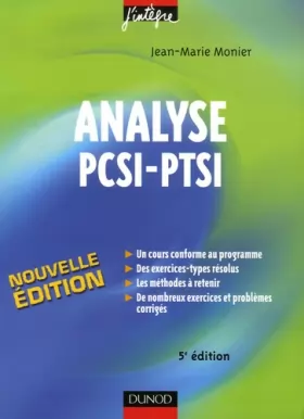 Couverture du produit · Analyse PCSI-PTSI : Cours, méthodes et exercices corrigés