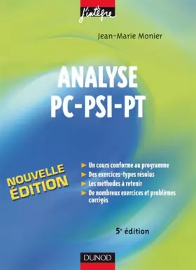Couverture du produit · Analyse PC-PSI-PT : Cours, méthodes et exercices corrigés
