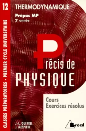 Couverture du produit · Précis de physique, prépas MP, 2e année : thermodynamique. Cours et exercices résolus