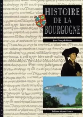 Couverture du produit · Histoire de la Bourgogne
