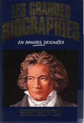 Couverture du produit · Beethoven (Les Grandes biographies en bandes dessinées)