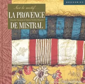 Couverture du produit · La Provence de Mistral