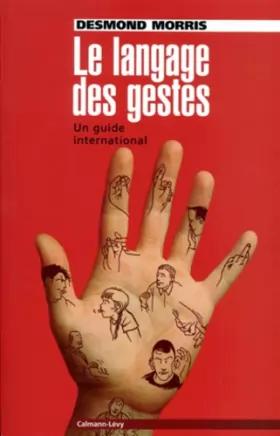 Couverture du produit · Le langage des gestes. Un guide international