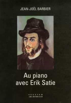 Couverture du produit · Au piano avec Erik Satie