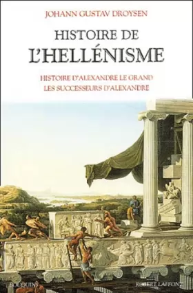 Couverture du produit · Histoire de l'Hellénisme, tome 1