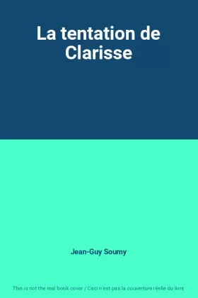 Couverture du produit · La tentation de Clarisse