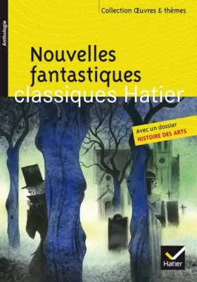 Couverture du produit · Nouvelles fantastiques: Cinq nouvelles fantastiques du XIXe siècle (Gogol, Poe, Gautier, L'Isle Adam, Maupassant)